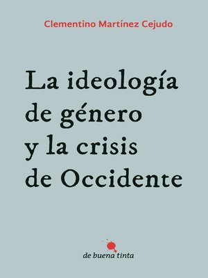 cover image of La ideología de género y la crisis de Occidente